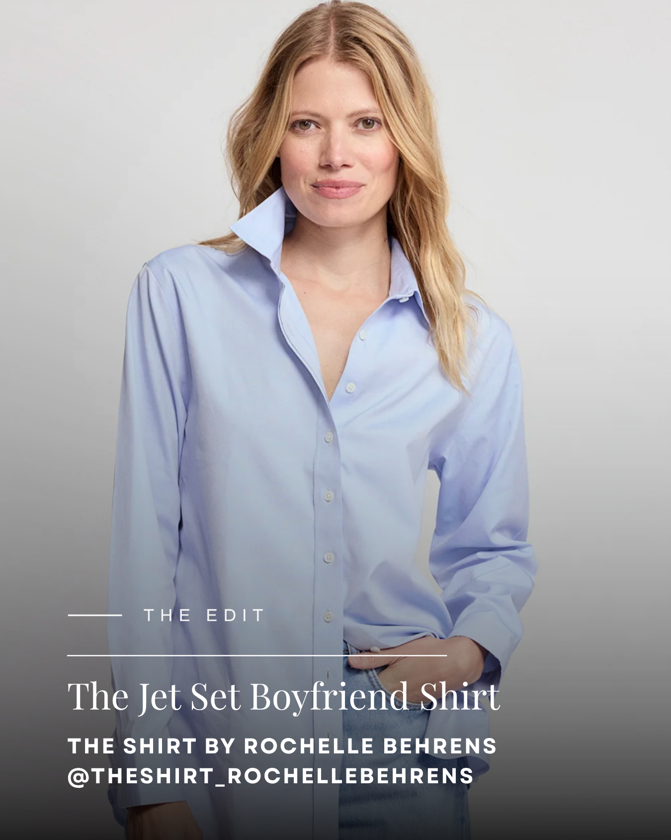 The Shirt by Rochelle Behrens - THe Jet Set Boyfriend Shirt